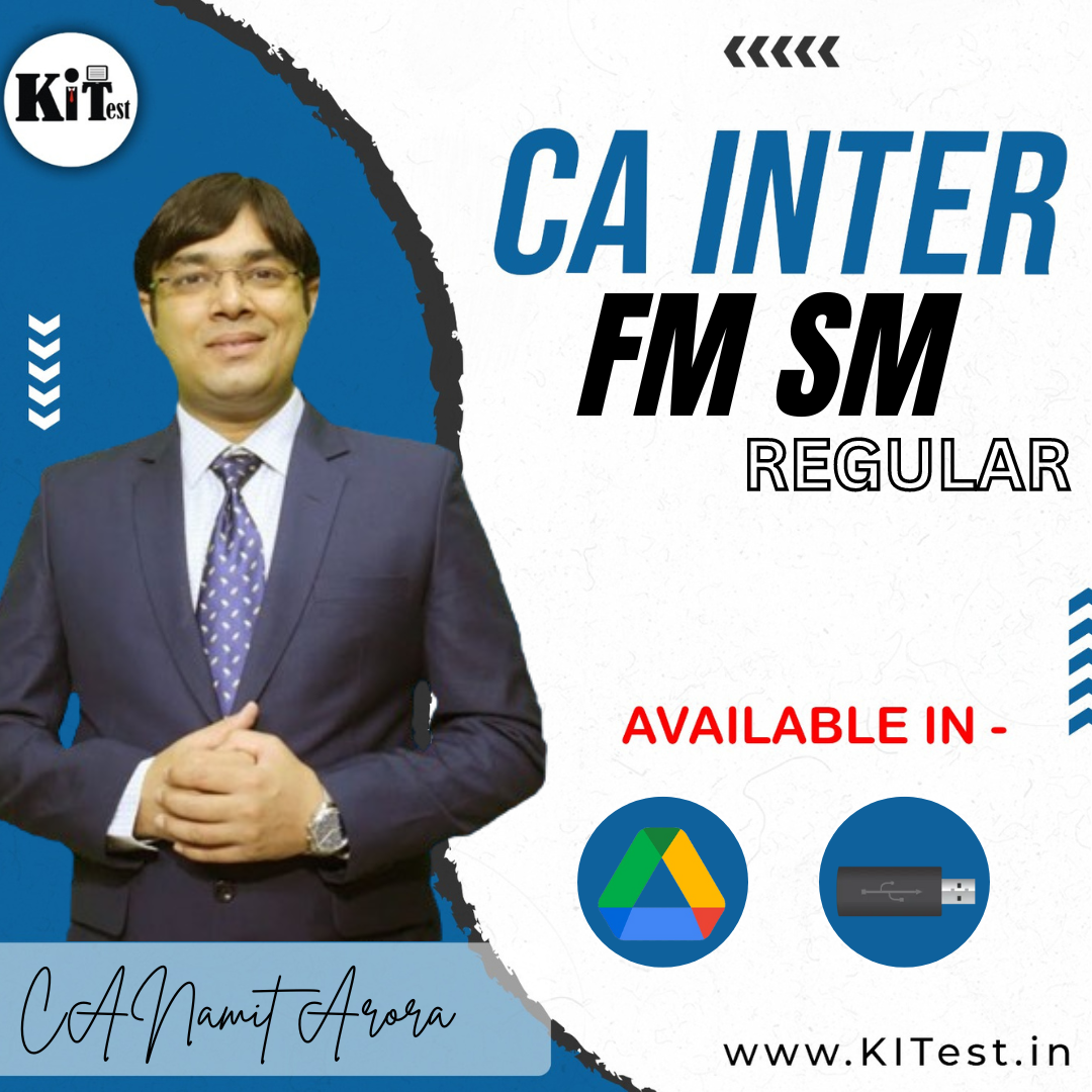 CA Inter FM SM Regular New Syllabus Batch BY Namit Arora